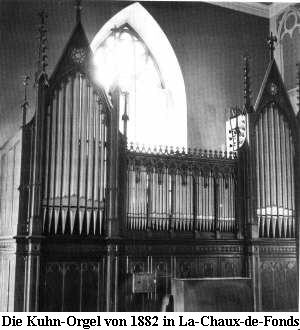 Die Kuhn-Orgel von 1882 in La-Chaux-de-Fonds